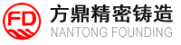 Nantong Founding Precision Casting CO.,LTD.-